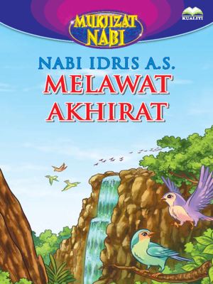 cover image of Nabi Idris a.s. Melawat Akhirat